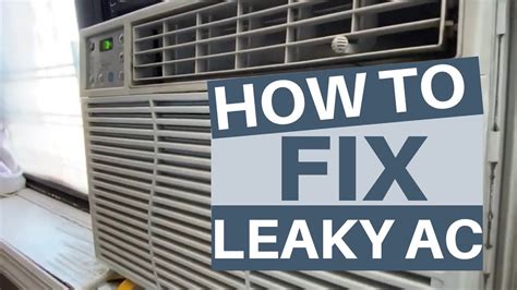 window ac unit leaking water|A/C Leaking Water: How to Fix a Leaky Air。